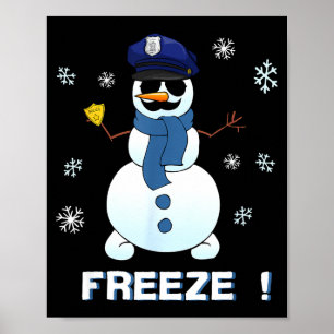 Cop Snowman Shirt Ze Christmas Party Gift Xmas Poster