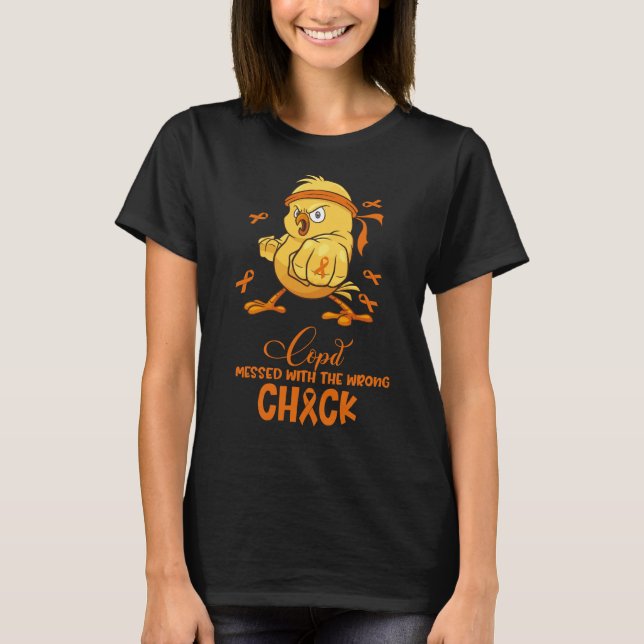 COPD Messed With The Wrong Chick Orange Ribbon T-Shirt (Front)