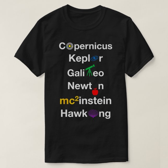 Copernicus Galileo Kepler Newton Space Scientists  T-Shirt (Design Front)