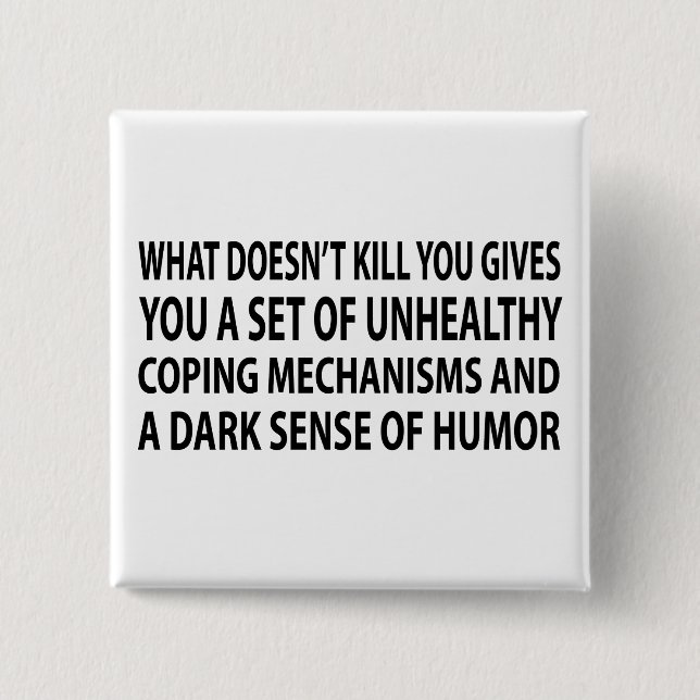 Coping Mechanisms 15 Cm Square Badge (Front)
