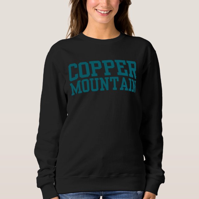 Copper Mountain College Sweatshirt (Front)