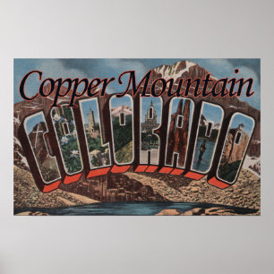Copper Mountain, Colorado - Large Letter Scenes Poster