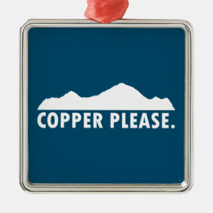 Copper Please Metal Ornament