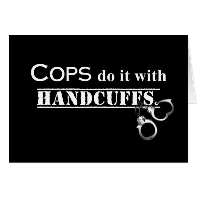 Cops do it! Funny Cops gifts (Front Horizontal)