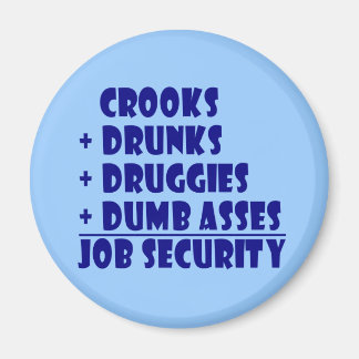 COPS job security Magnet