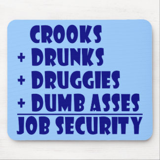 COPS job security Mouse Pad
