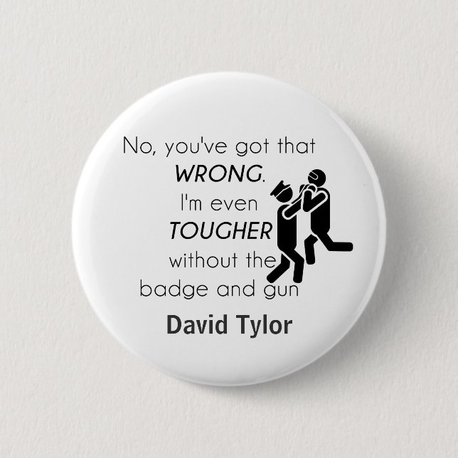 Cops Jokes Gifts 6 Cm Round Badge (Front)