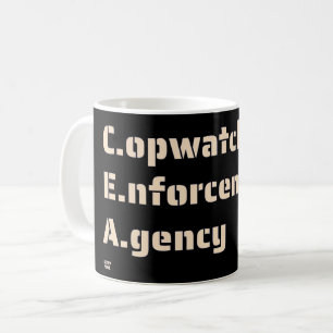 "COPWATCH ENFORCEMENT AGENCY" funny police         Coffee Mug