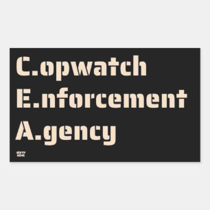 "COPWATCH ENFORCEMENT AGENCY" funny police         Rectangular Sticker