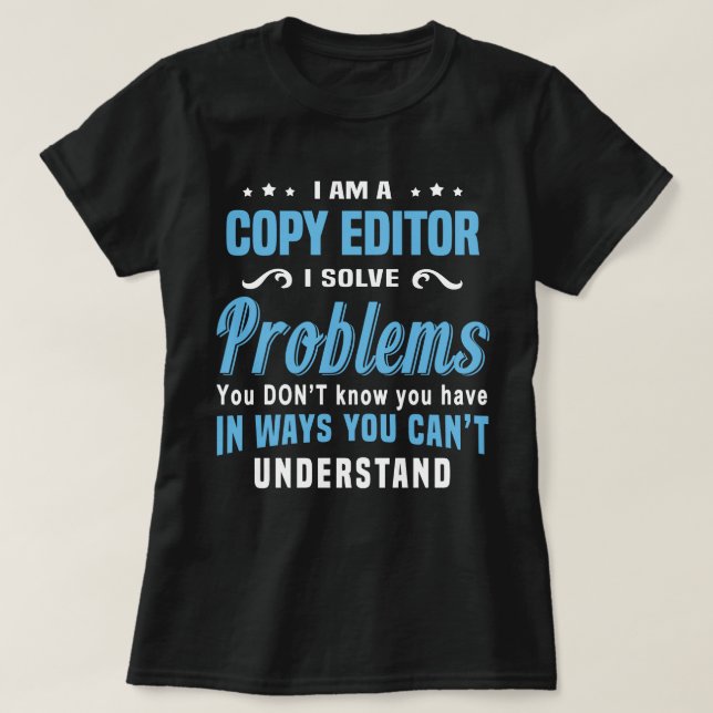 Copy Editor T-Shirt (Design Front)