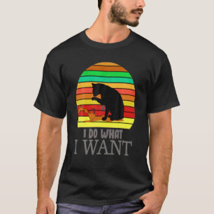 Copy Of I Do What I Want T-Shirt
