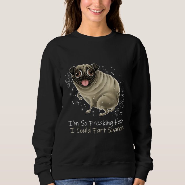 Copy of Pug Gifts, Pug Puppy, Pug Dog, Pug Mum, pu Sweatshirt (Front)