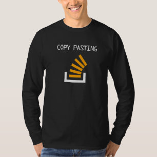 Copy Pasting Programming Coder Software Developer  T-Shirt