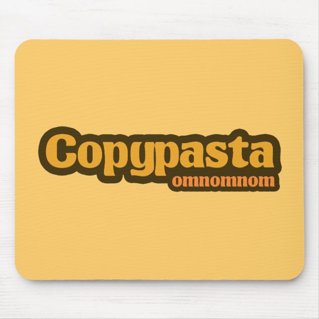 Copypaste omnomnom internet humour mouse pad (Front)