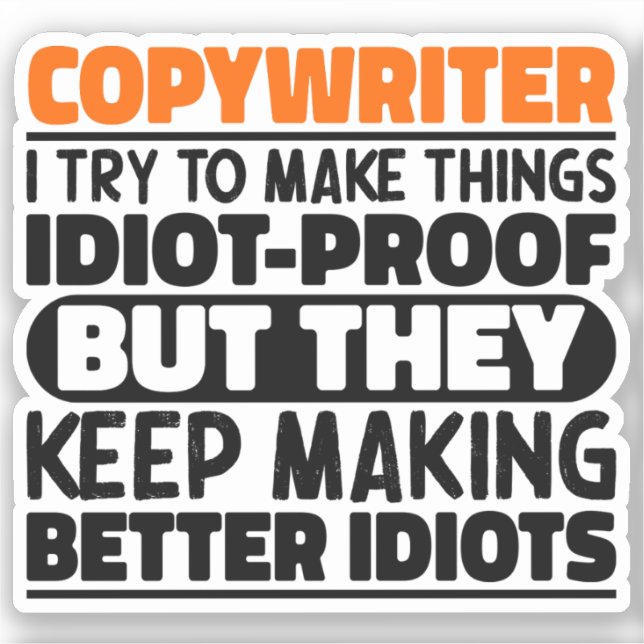 Copywriter I Try To Make Things Funny Sayings (Front)