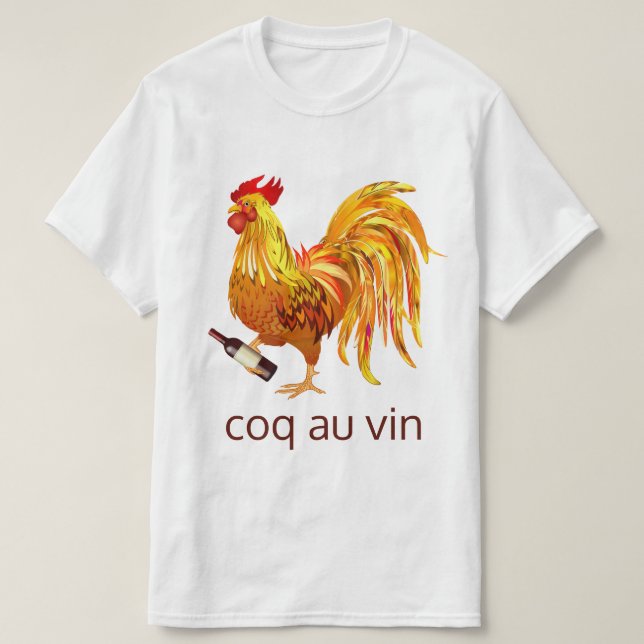 Coq au Vin T-Shirt (Design Front)