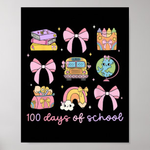 Coquette Bow 100 Days Of School Teacher Student Gi Poster
