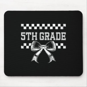 Coquette Bow 5th Grade Back To School Preppy Girly Mouse Pad