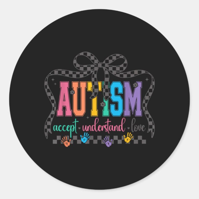 Coquette Bow Autism Accept Understand Love Autism Classic Round Sticker (Front)