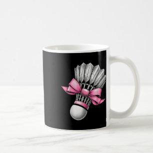 Coquette Bow Badminton Shuttle Pink Ribbon Mum Gir Coffee Mug