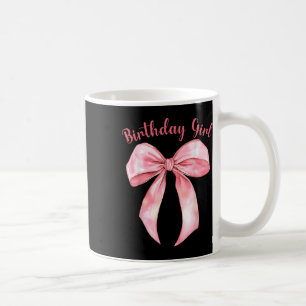 Coquette Bow Birthday Girls Aesthetic Girly Birthd Coffee Mug