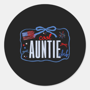 Coquette Bow Cool Auntie Club Patriotic 4th Of Classic Round Sticker