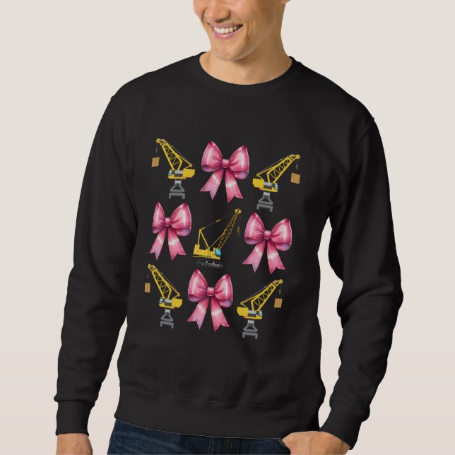 Coquette Bow Crane Operator Crane Driver Construct Sweatshirt (Front)