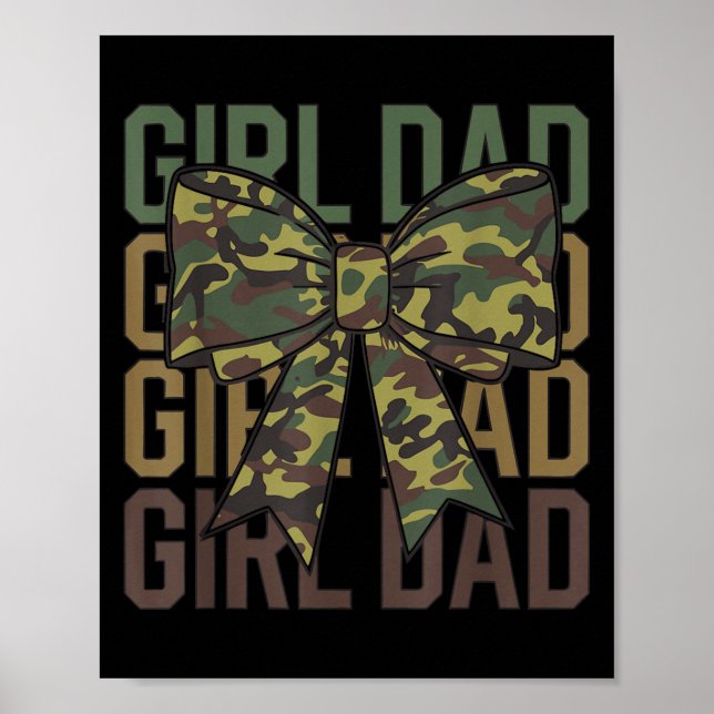 Coquette Bow Dad Of Girl Camo Camouflage Dad Hunti Poster (Front)