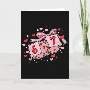 Coquette Bow Dice 67 Six Seven Meme Valentine 6 7 Card