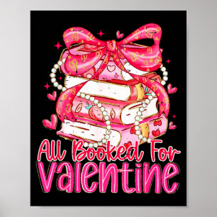 Coquette Bow Funny All Booked For Valentines Teach Poster