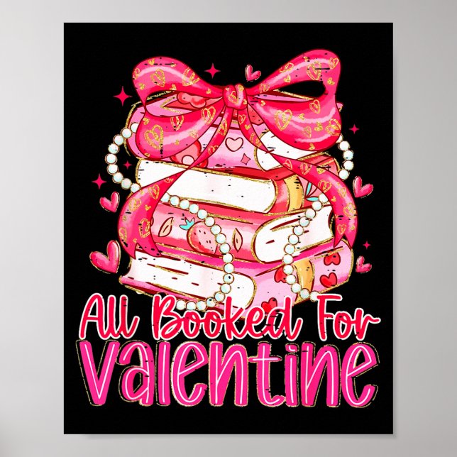 Coquette Bow Funny All Booked For Valentines Teach Poster (Front)