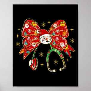 Coquette Bow Funny Nurse Christmas Stethoscope San Poster
