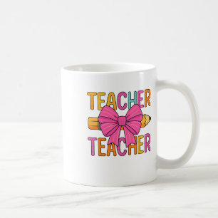 Coquette Bow Gifts Teacher Happy First Day Back To Coffee Mug
