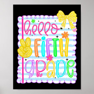 Coquette Bow Girly Hello Fifth Grade Teacher Back Poster