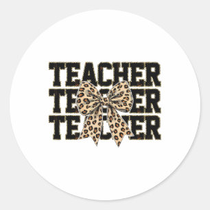 Coquette Bow Leopard Teacher Happy First Day Back Classic Round Sticker