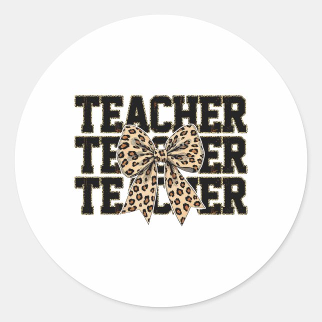 Coquette Bow Leopard Teacher Happy First Day Back  Classic Round Sticker (Front)