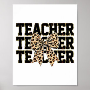 Coquette Bow Leopard Teacher Happy First Day Back Poster
