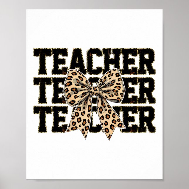 Coquette Bow Leopard Teacher Happy First Day Back  Poster (Front)