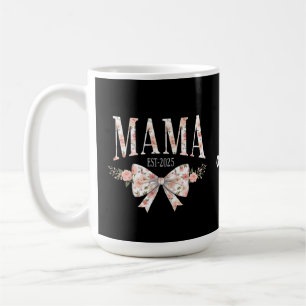 Coquette Bow Mama Est 2025 Happy Mother's Day Coffee Mug