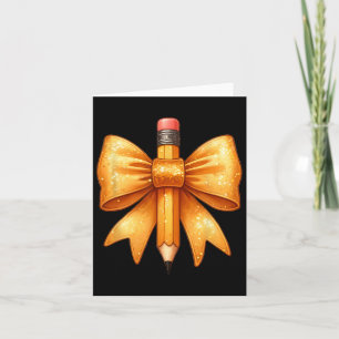 Coquette Bow Pencil Back To School First Day Teach Card