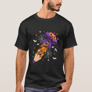 Coquette Bow Pencil Ghost Teacher Spooky Season Ha T-Shirt