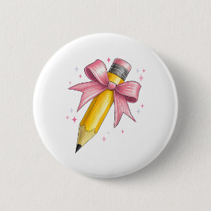 Coquette Bow Pencil Teacher Student First Day Back 6 Cm Round Badge