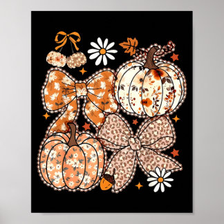 Coquette Bow Pumpkin Season Thanksgiving Autumn Fa Poster