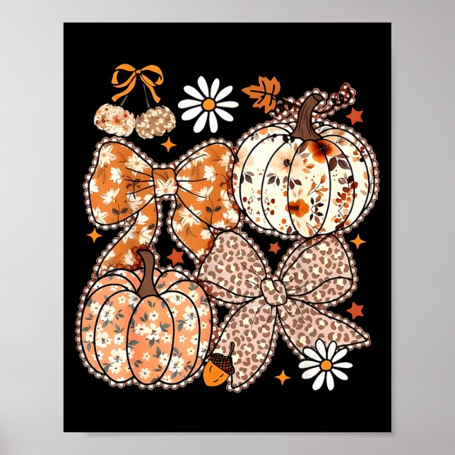 Coquette Bow Pumpkin Season Thanksgiving Autumn Fa Poster (Front)