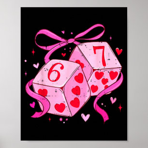 Coquette Bow Six Seven Dice 67 Meme Valentine 6 7 Poster