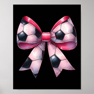 Coquette Bow Soccer Byll Player Mothers Day Pink R Poster