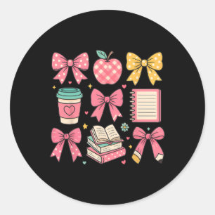 Coquette Bow Student Teacher Happy First Day Back Classic Round Sticker