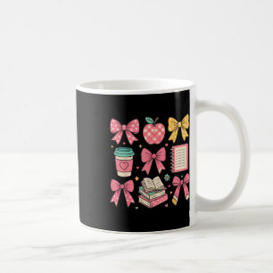 Coquette Bow Student Teacher Happy First Day Back Coffee Mug