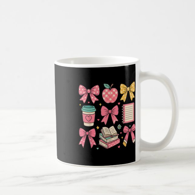 Coquette Bow Student Teacher Happy First Day Back  Coffee Mug (Right)