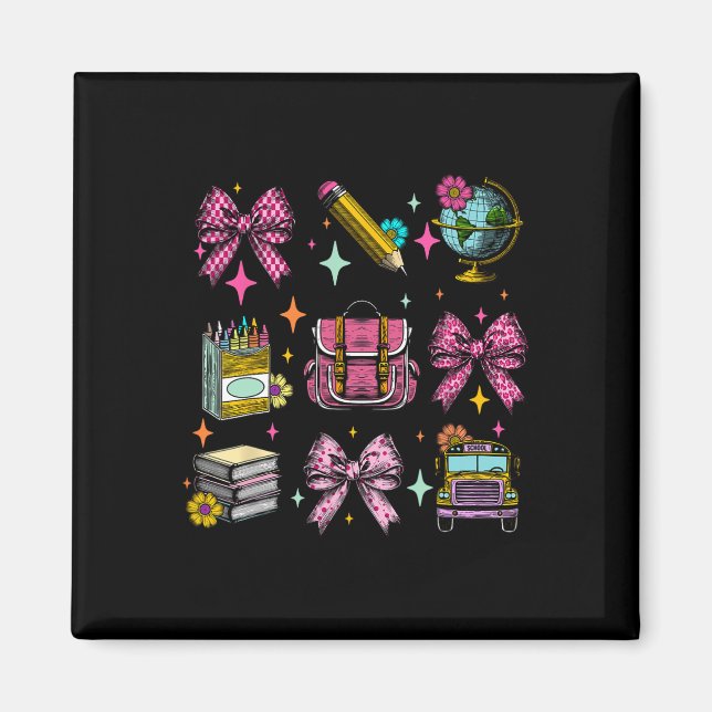 Coquette Bow Student Teacher Life First Day Back T Magnet (Front)